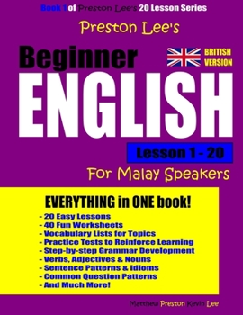Paperback Preston Lee's Beginner English Lesson 1 - 20 For Malay Speakers (British) Book