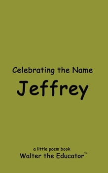 Paperback Celebrating the Name Jeffrey Book