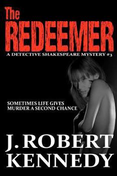 Paperback The Redeemer: A Detective Shakespeare Mystery #3 Book