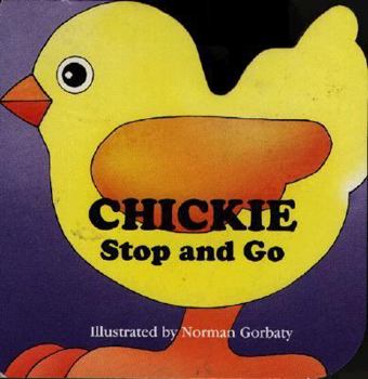 Hardcover Chickie Stop and Go Book