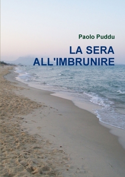 Paperback La Sera All'imbrunire [Italian] Book