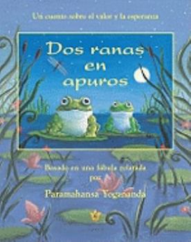 Dos Ranas En Apuros = Two Frogs in Trouble