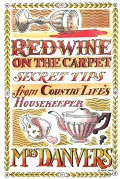 Hardcover Red Wine on the Carpet: Secret Tips from Country Life's Housekeeper Book