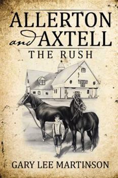 Hardcover Allerton and Axtell: The Rush Book
