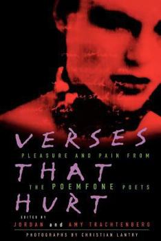 Paperback Verses That Hurt: Pleasure and Pain from the Poemfone Poets Book