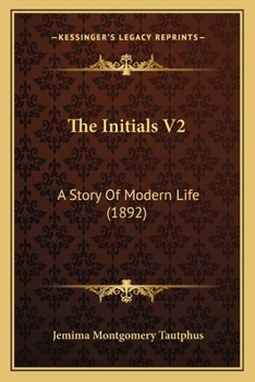 Paperback The Initials V2: A Story Of Modern Life (1892) Book