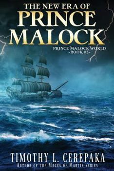 Paperback The New Era of Prince Malock: Third book in the Prince Malock World Book