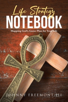Paperback Life Strategy Notebook: Mapping God's Game Plan for Your Life Book