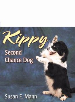 Kippy: Second Chance Dog