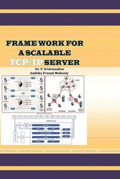 Paperback Frame Work for a Scalable TCP/IP Server Book