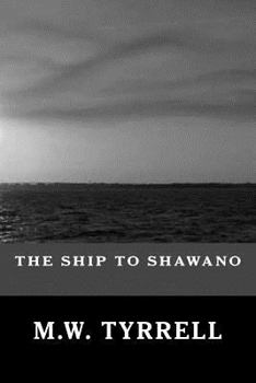Paperback The Ship to Shawano Book