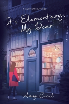 Paperback It's Elementary, My Dear: A Daisy Kane Mystery Book