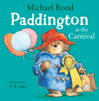 Paddington Bear and the Busy Bee Carnival - Book #3 of the Paddington Picture Books
