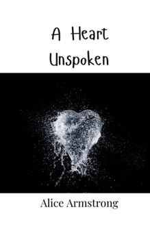 A Heart Unspoken