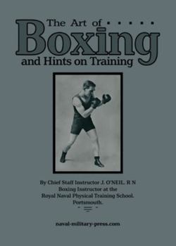 Paperback THE ART OF BOXING And Hints on Training Book