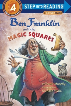 Ben Franklin and the Magic Squares (Step-Into-Reading, Step 4) - Book  of the Step Into Reading