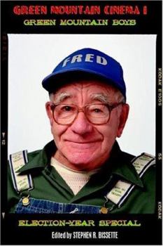 Paperback Green Mountain Cinema I: Green Mountain Boys Book