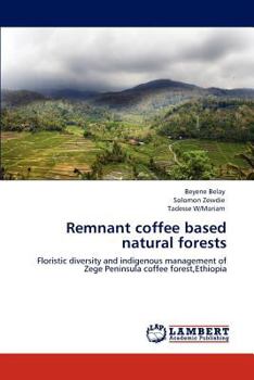 Paperback Remnant coffee based natural forests Book