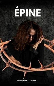Paperback Épine: Quand la pression brise le silence [French] Book