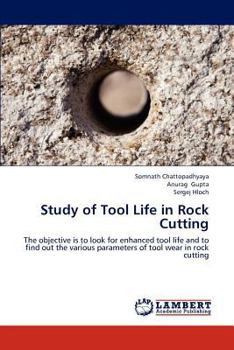 Paperback Study of Tool Life in Rock Cutting Book