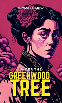 Hardcover Under the Greenwood Tree Book