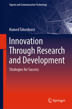 Hardcover Innovation Through Research and Development: Strategies for Success Book