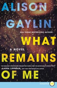 Paperback What Remains of Me [Large Print] Book