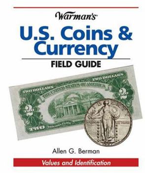 Paperback Warman's U.S. Coins & Currency Field Guide: Value and Identification Book