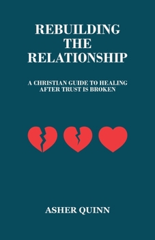 Paperback Rebuilding The Relationship Book