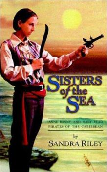 Paperback Sisters of the Sea: Anne Bonny and Mary Read-Pirates of the Caribbean Book
