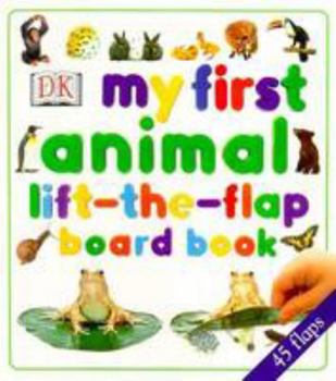 Board book My First Animal Lift the Flap Board Book