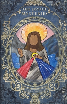 Paperback The Joyful Mysteries Book