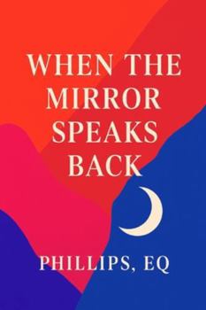 Paperback When The Mirror Speaks Back Book