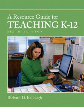 Paperback A Resource Guide for Teaching K-12 Book