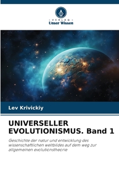 Paperback UNIVERSELLER EVOLUTIONISMUS. Band 1 [German] Book