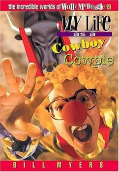 Paperback My Life as a Cowboy Cowpie: 19 Book