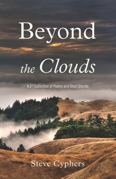 Paperback Beyond the Clouds: A 2nd Collection of Poems and Short Stories Book