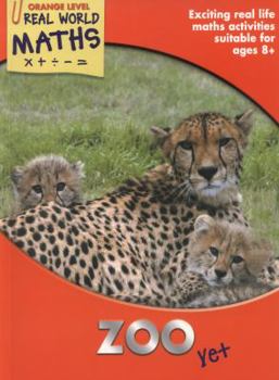 Paperback Real World Maths Orange Level: Be a Zoo Vet Book