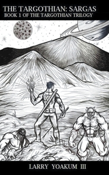 The Targothian: Sargas - Book  of the Targothian