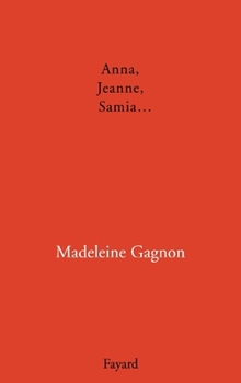 Paperback Anna, Jeanne, Samia... [French] Book