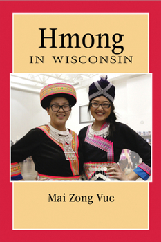 Paperback Hmong in Wisconsin Book