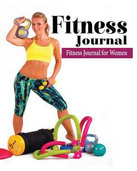 Paperback Fitness Journal: Fitness Journal for Women Book