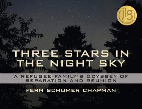 Paperback Three Stars in the Night Sky: A Refugee Family's Odyssey of Separation and Reunion Book