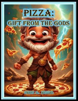 Paperback Pizza: Gift from the Gods Book