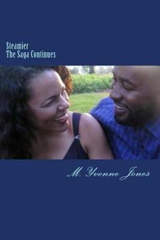 Steamier: The Saga Continues