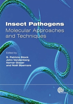 Hardcover Insect Pathogens: Molecular Approaches and Techniques Book