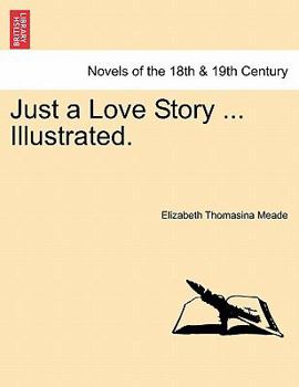 Paperback Just a Love Story ... Illustrated. Book