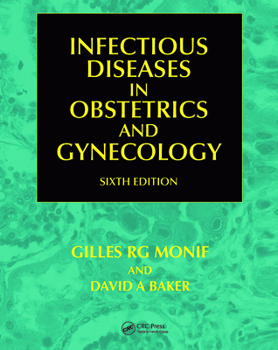 Hardcover Infectious Diseases in Obstetrics and Gynecology Book