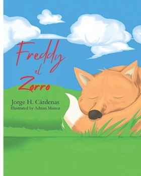 Paperback Freddy el Zorro: By Jorge H. Cardenas [Spanish] Book