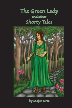 Paperback The Green Lady and Other Shorty Tales Book
